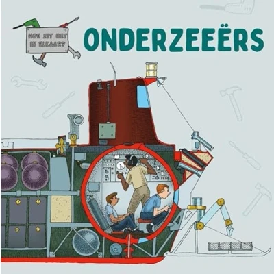 Afbeelding van Hoe zit het in elkaar? Onderzeeërs