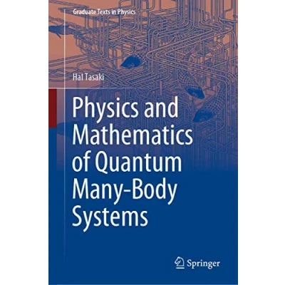 Afbeelding van Physics and Mathematics of Quantum Many Body Systems