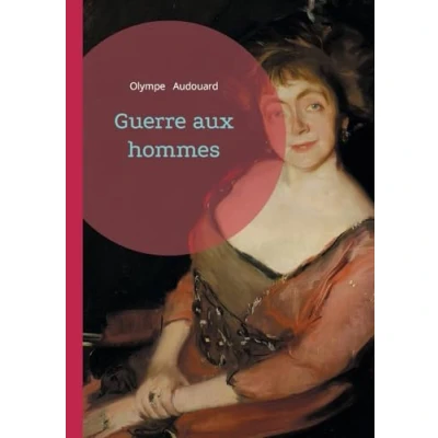 Afbeelding van Guerre aux hommes