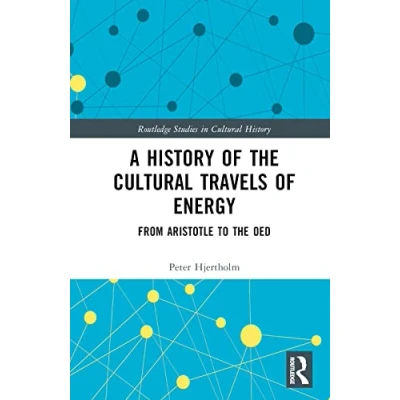 Afbeelding van Routledge Studies in Cultural History A of the Travels Energy