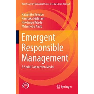 Afbeelding van Kobe University Monograph Series in Social Science Research Emergent Responsible Management