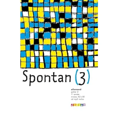 Afbeelding van Spontan 3 palier 2 Allemand 1re année LV1/LV2 Livre + CD mp3