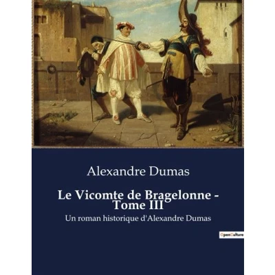 Image de Le Vicomte de Bragelonne Tome III