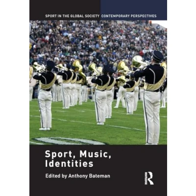 Afbeelding van Sport in the Global Society Contemporary Perspectives Sport, Music, Identities
