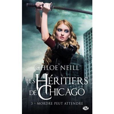 Image de Les Héritiers de Chicago, T3 : Mordre peut attendre