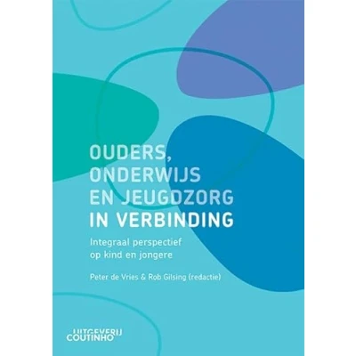 Afbeelding van Ouders, onderwijs en jeugdzorg in verbinding