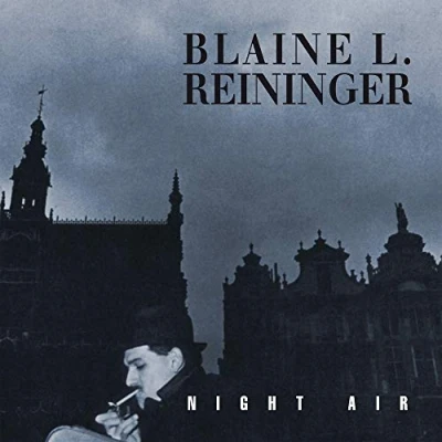Afbeelding van Blaine L. Reininger Night Air (2 CD)