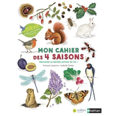 Image de Mon cahier des 4 saisons Cahiers nature Colibri
