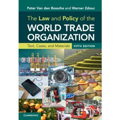 Afbeelding van the Law and Policy of World Trade Organization