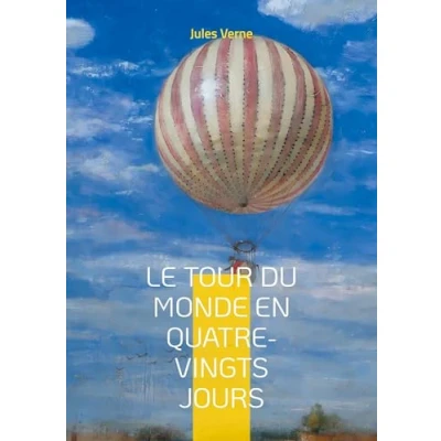 Afbeelding van Le Tour du monde en quatre vingts jours