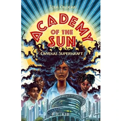 Afbeelding van Academy of the Sun Onyekas Superkraft