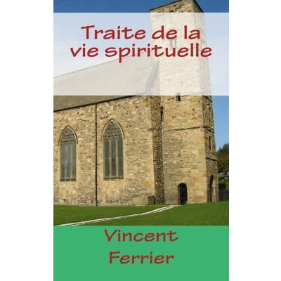 Afbeelding van Traité de la vie spirituelle