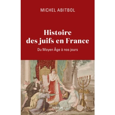 Image de Histoire des Juifs en France Du Moyen Âge à nos jours