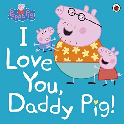 Afbeelding van Peppa Pig: I Love You, Daddy Pig