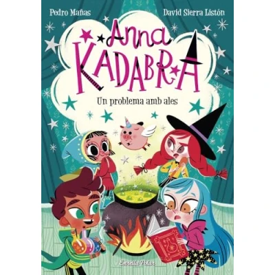 Afbeelding van Anna Kadabra 2. Un problema amb ales