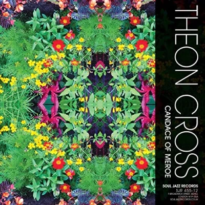 Afbeelding van Soul Jazz Records Presents Kaleidoscope: Theon Cross Candace Of Meroe / Pokus One
