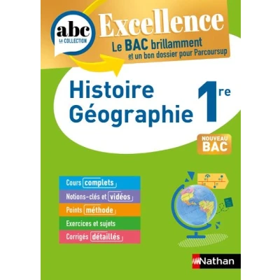 Image de ABC du BAC Excellence Histoire Géographie 1re