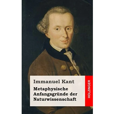 Afbeelding van Metaphysische Anfangsgrunde Der Naturwissenschaft