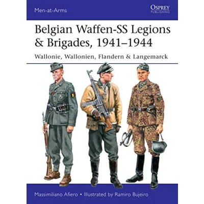 Afbeelding van Men at Arms Belgian Waffen SS Legions &amp; Brigades, 19411944