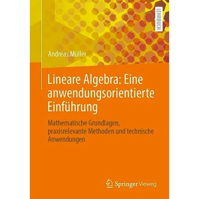 Afbeelding van Lineare Algebra: Eine anwendungsorientierte Einführung