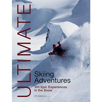 Afbeelding van Ultimate Skiing Adventures 100 epic experiences in the snow