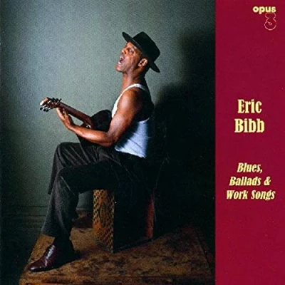 Afbeelding van Eric Bibb Blues, Ballads &amp; Work Songs (Super Audio CD)