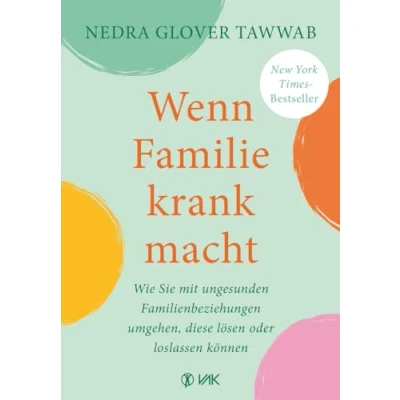 Afbeelding van Wenn Familie krank macht