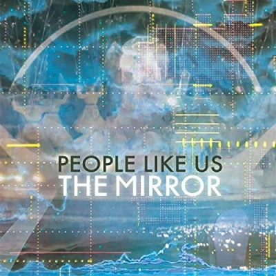 Afbeelding van People Like Us The Mirror (LP)