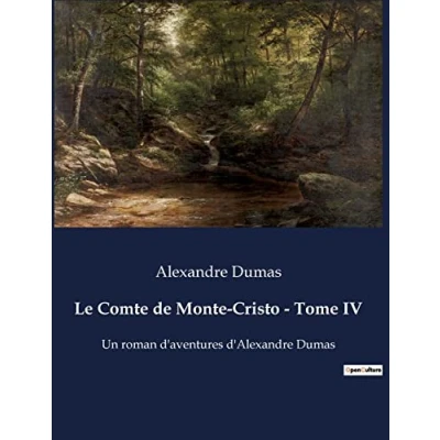 Afbeelding van Le Comte de Monte Cristo Tome IV