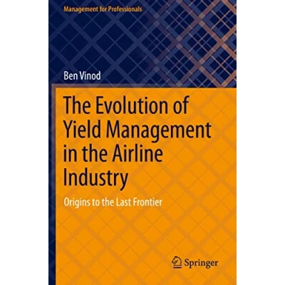 Afbeelding van the Evolution of Yield Management in Airline Industry