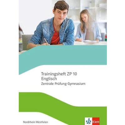 Afbeelding van Trainingsheft Zentrale Prüfung Englisch Klasse 10. Gymnasium Nordrhein Westfalen Mit Audios und Lösungen