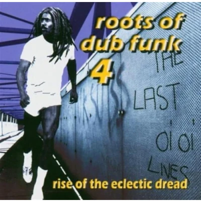 Afbeelding van Roots of Dub Funk 4: Rise the Electric Dread