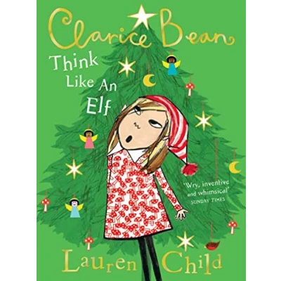 Afbeelding van Clarice Bean Think Like an Elf