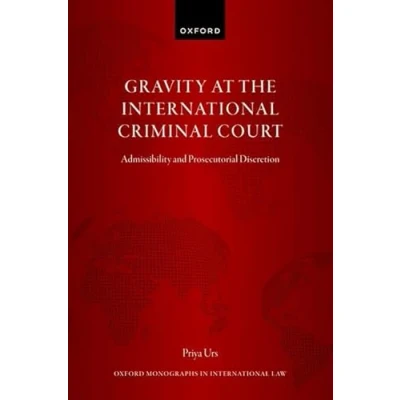 Afbeelding van Oxford Monographs in International Law Gravity at the Criminal Court