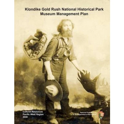 Afbeelding van Klondike Gold Rush National Historic Park Seattle Unit Museum Management Plan