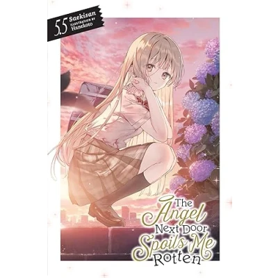 Afbeelding van Angel Next Door Spoils Me ROTTEN LIGHT NOVEL The Rotten, Vol. 5.5 (light novel)