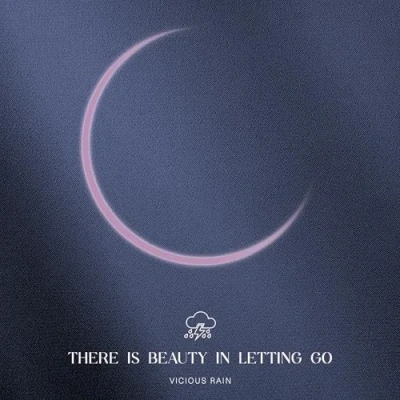 Afbeelding van Vicious Rain There is Beauty In Letting Go (LP)
