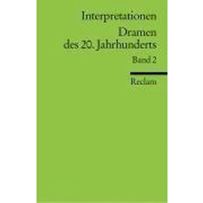 Afbeelding van Interpretationen: Dramen des 20. Jahrhunderts II