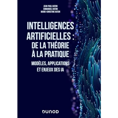 Afbeelding van Intelligences artificielles de la theorie a pratique
