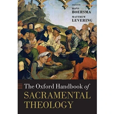 Afbeelding van The Oxford Handbook of Sacramental Theology