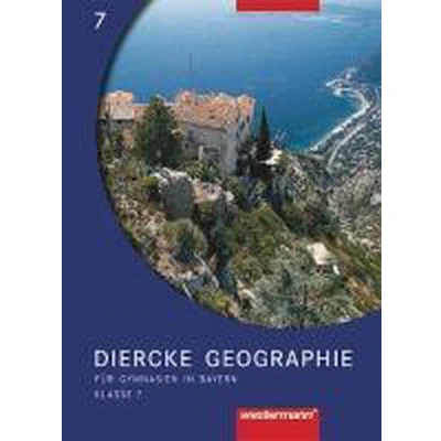 Afbeelding van Diercke Erdkunde 7. Schülerband. Bayern