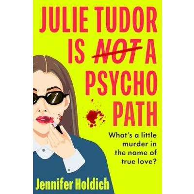Afbeelding van Julie Tudor Is Not a Psychopath