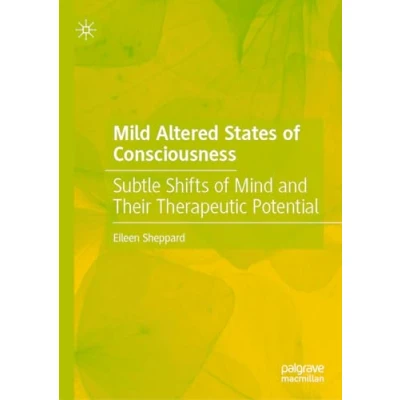 Afbeelding van Mild Altered States of Consciousness