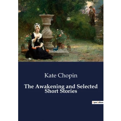 Image de The Awakening and Selected Short Stories