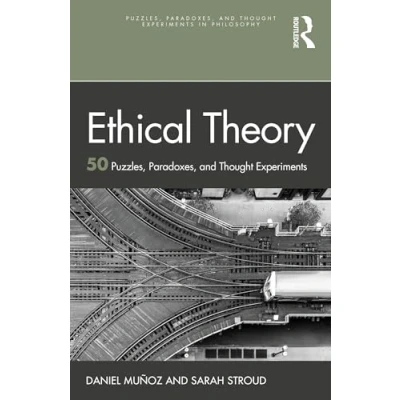 Afbeelding van Puzzles, Paradoxes, and Thought Experiments in Philosophy Ethical Theory