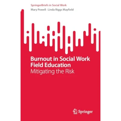 Afbeelding van SpringerBriefs in Social Work Burnout Field Education
