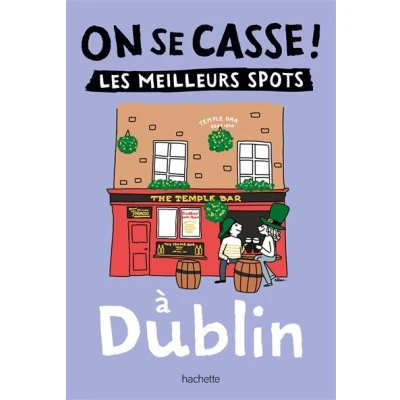 Image de On se casse ! Les meilleurs spots à Dublin
