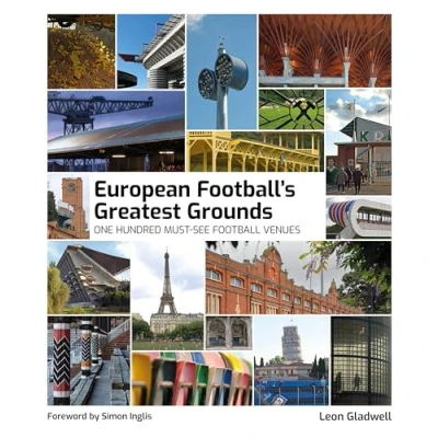 Afbeelding van Football&#039;s Greatest Grounds European