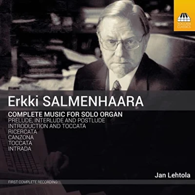 Afbeelding van Jan Lehtola Erkki Salmenhaara: Complete Music For Organ Solo (CD)