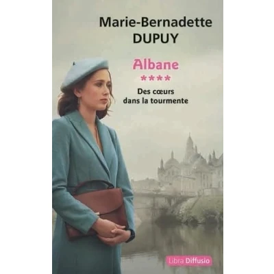 Afbeelding van ALBANE,4:DES COEURS DANS LA TOURMENTE